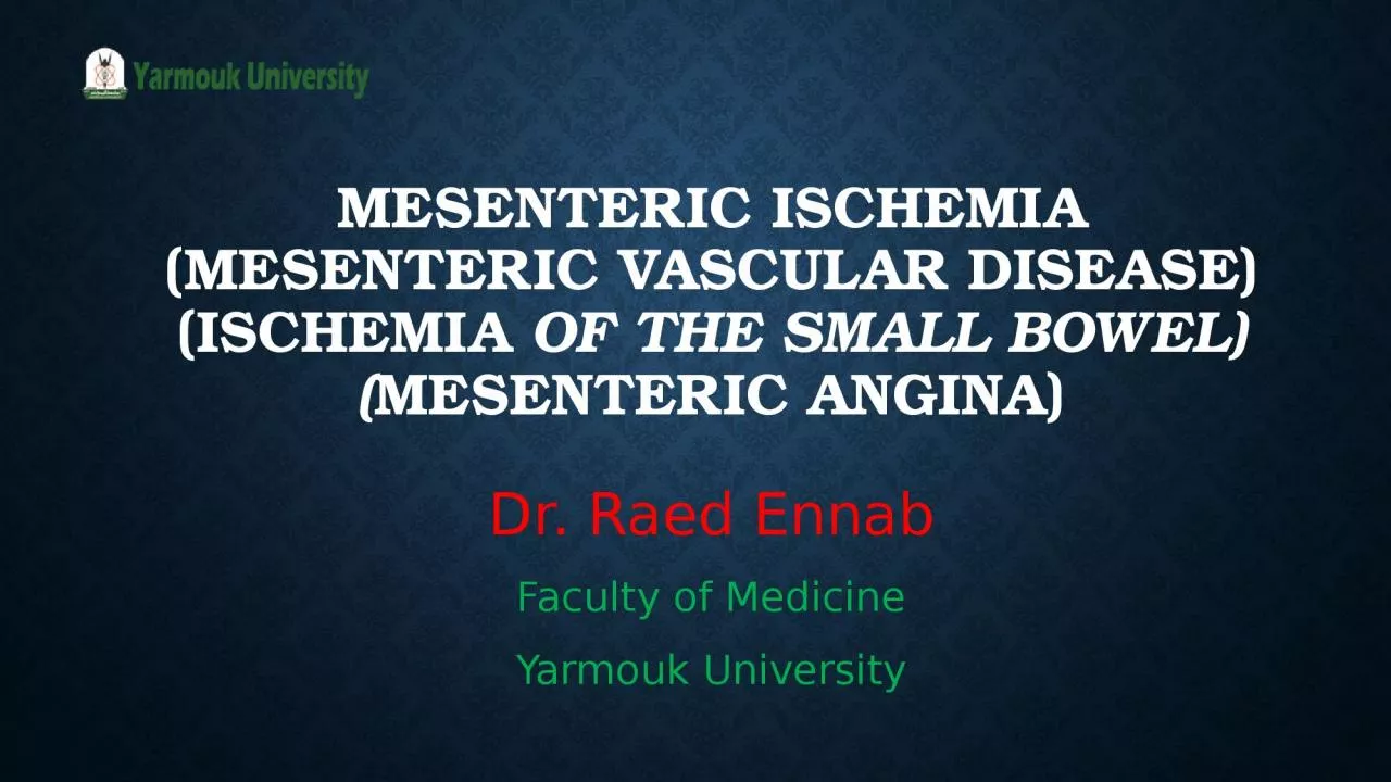 PPT-Mesenteric ischemia ( Mesenteric vascular disease)