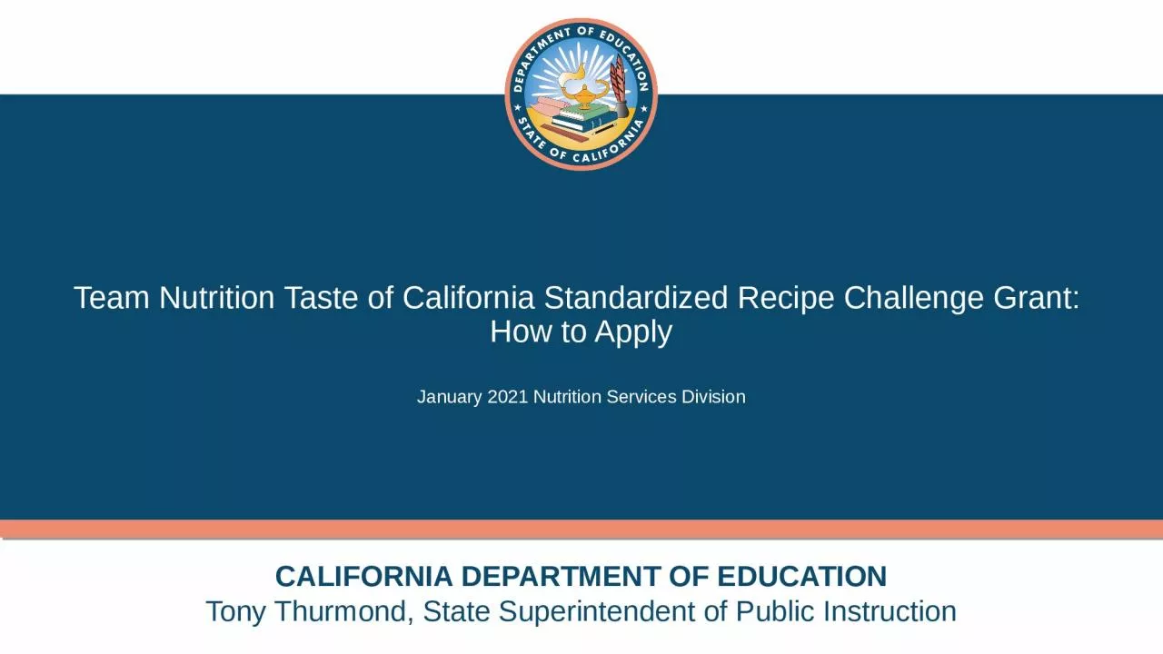 Team Nutrition Taste of California Standardized Recipe Challenge Grant: