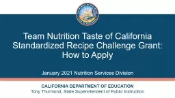 Team Nutrition Taste of California Standardized Recipe Challenge Grant: