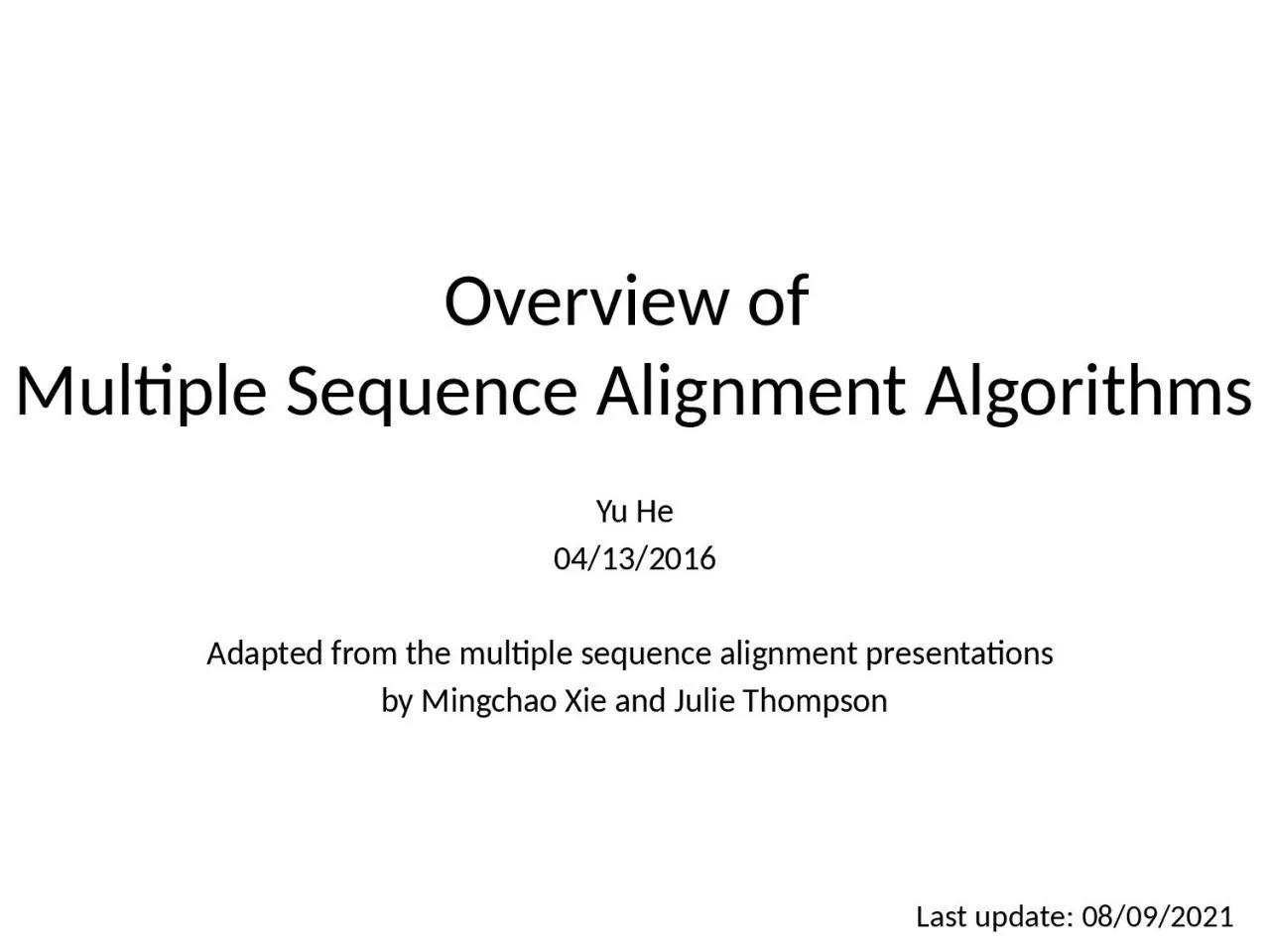 PPT-Overview of Multiple Sequence Alignment Algorithms