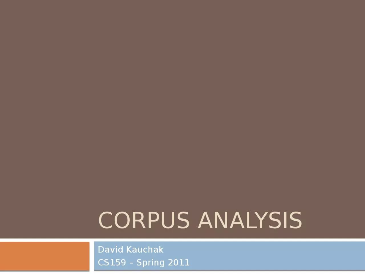 PPT-CORpus analysis David Kauchak