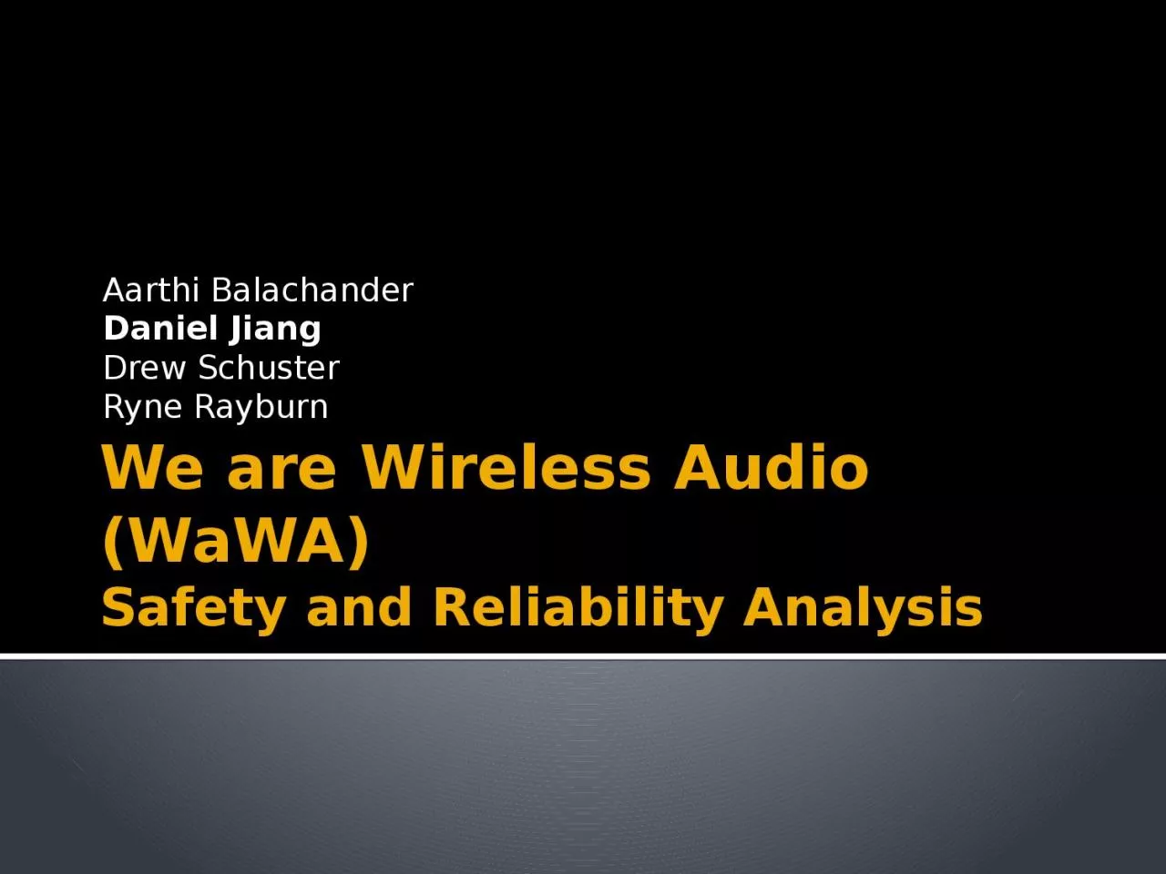 PPT-We are Wireless Audio ( WaWA