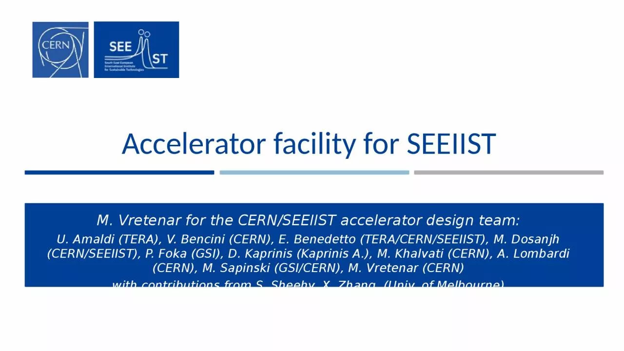M. Vretenar for the CERN/SEEIIST accelerator design team: