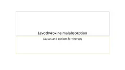 Levothyroxine malabsorption