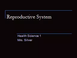 Reproductive System Health Science 1