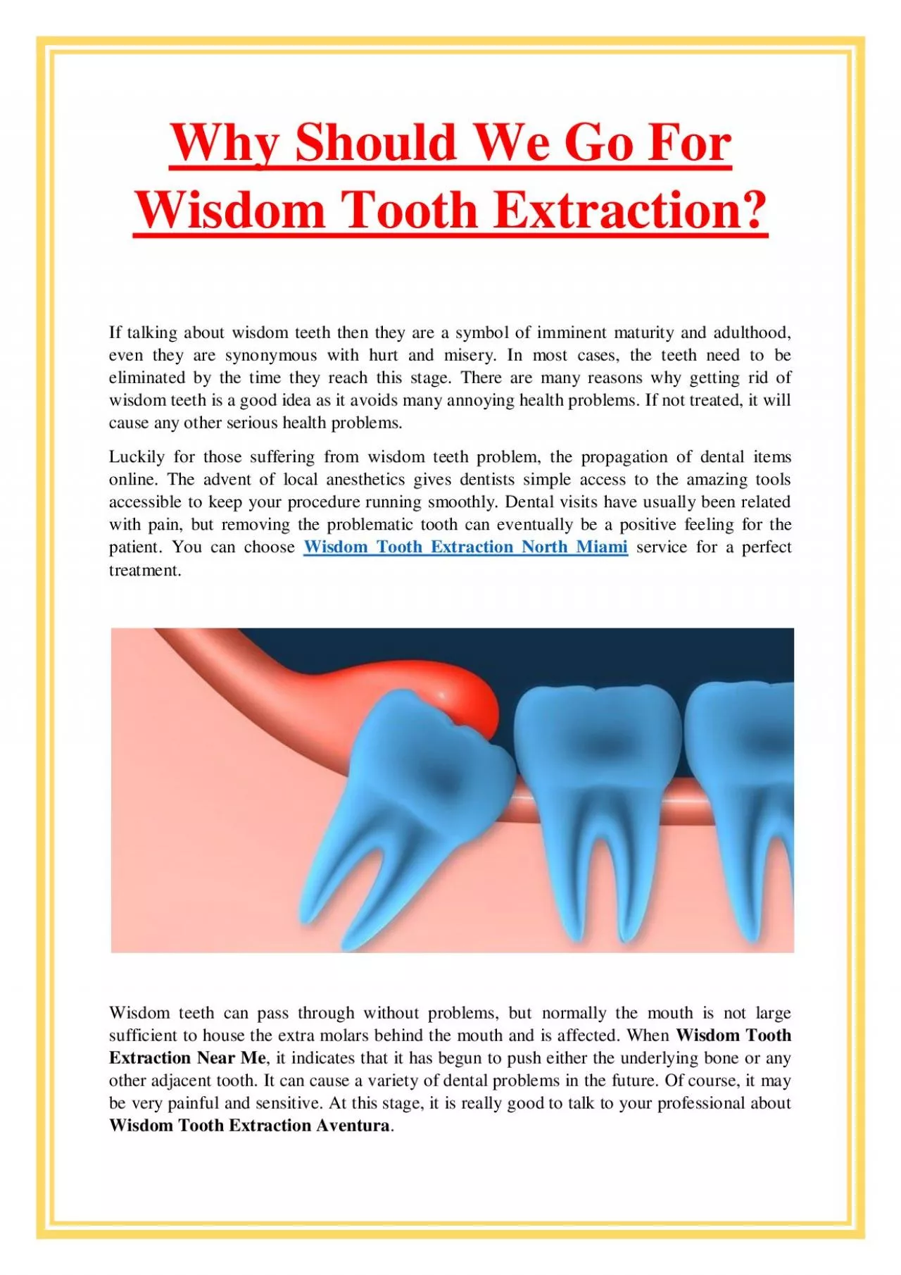 Why Should We Go For Wisdom Tooth Extraction?