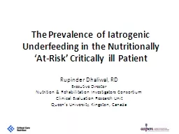 The Prevalence of Iatrogenic Underfeeding in the Nutritionally ‘At-Risk’ Critically