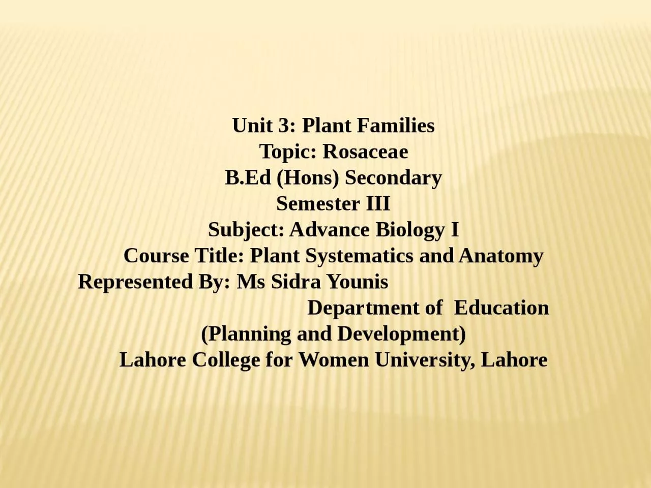 PPT-Unit 3: Plant Families Topic: