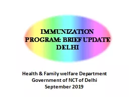 IMMUNIZATION PROGRAM: BRIEF UPDATE