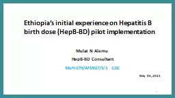 Ethiopia’s initial experience on Hepatitis B birth dose (