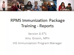 RPMS Immunization Package Training - Reports