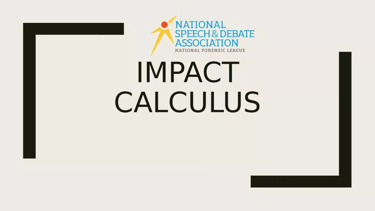 Impact Calculus Warm Up Make a list of all of the impacts in your