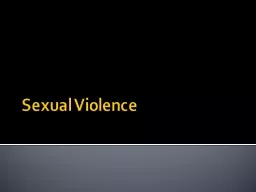 Sexual Violence Types of Sexual Violence