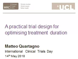 A practical trial design for optimising treatment duration