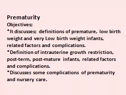 Prematurity Objectives; *