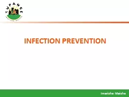 INFECTION PREVENTION INFECTION PREVENTION