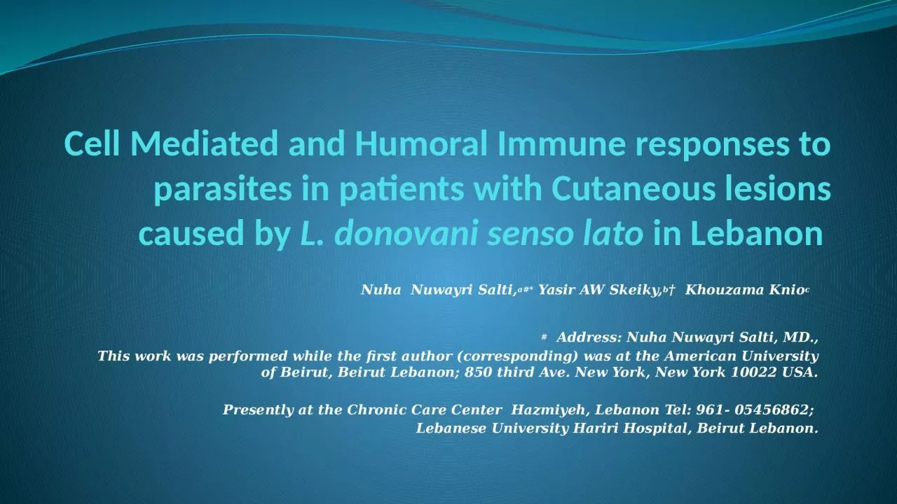 PPT-Cell Mediated and Humoral Immune responses to parasites in patients with Cutaneous lesions