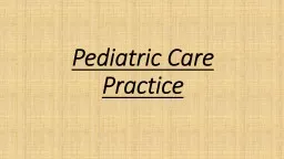 Pediatric Care  Practice