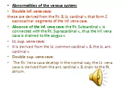 Abnormalities of the venous system: