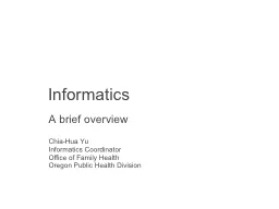 Informatics A brief  overview