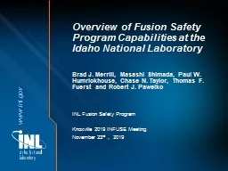 PPT-Overview of Fusion Safety Program Capabilities at the Idaho National Laboratory