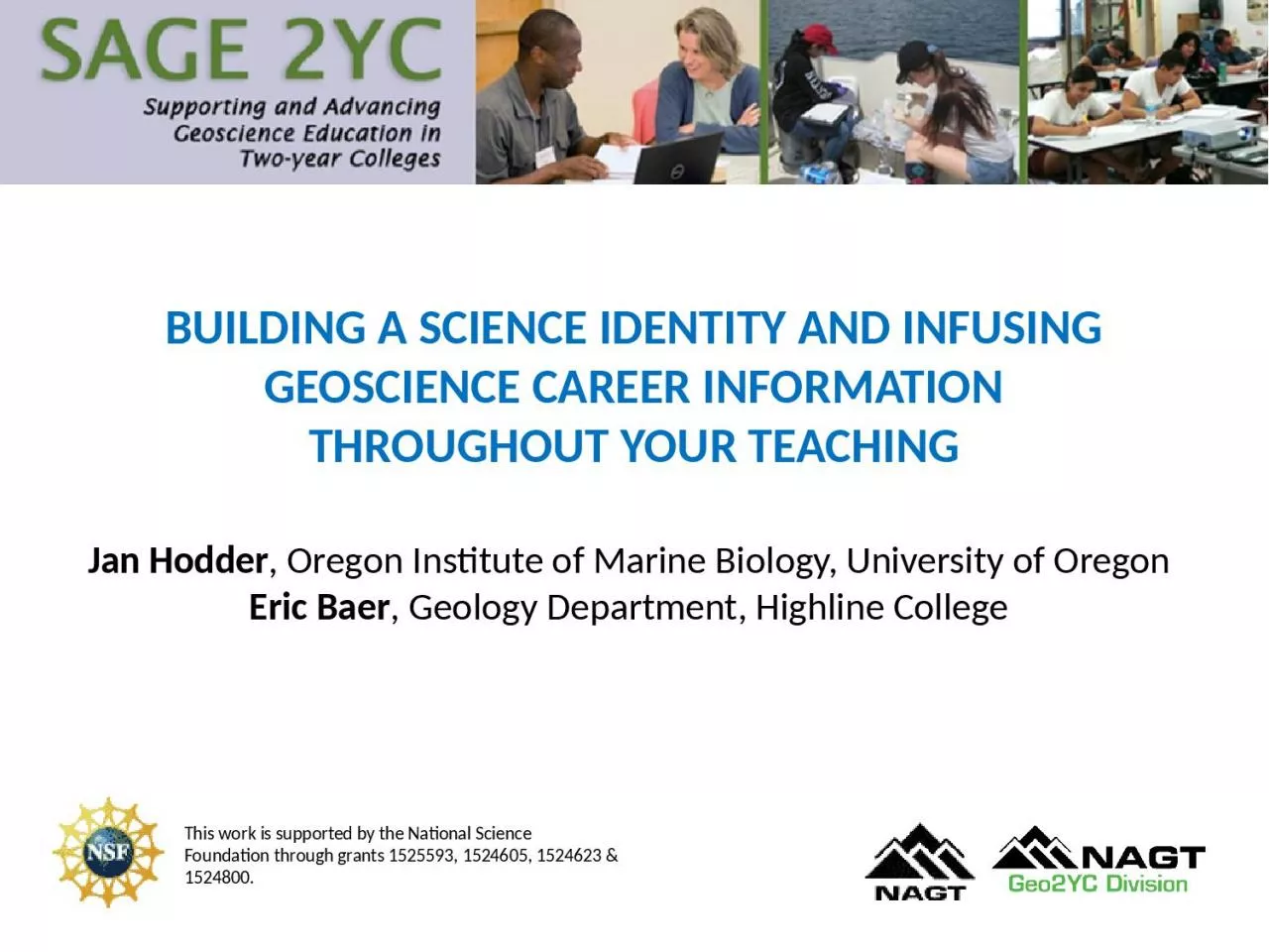 BUILDING A SCIENCE IDENTITY AND INFUSING GEOSCIENCE CAREER INFORMATION THROUGHOUT YOUR