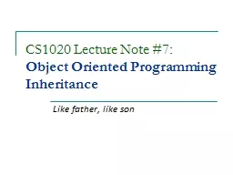 CS1020 Lecture Note #7: Object Oriented Programming Inheritance