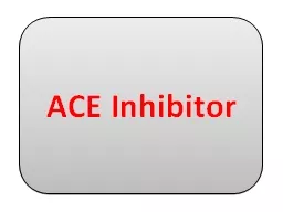ACE Inhibitor Angiotensin-converting