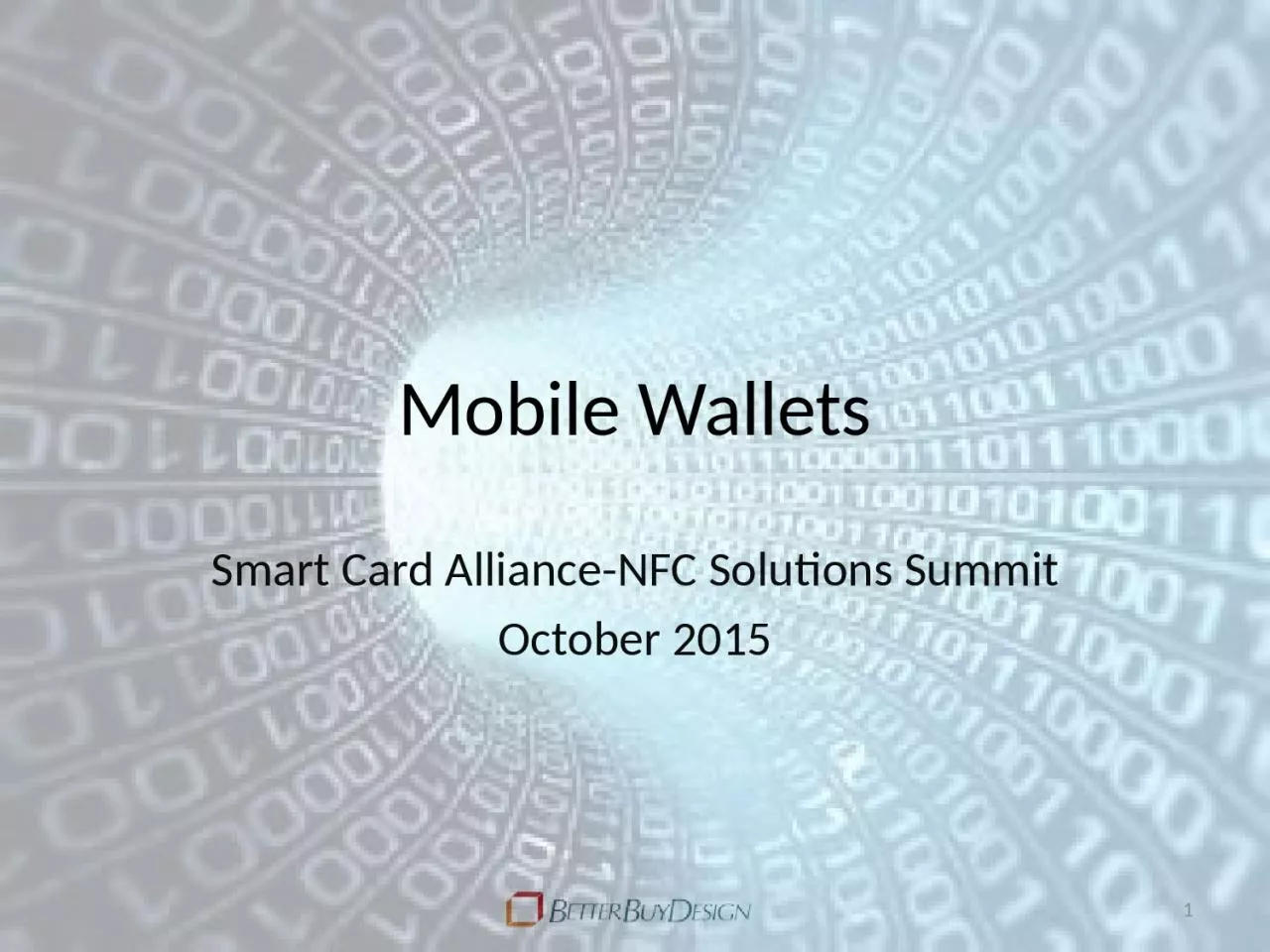 Mobile Wallets Smart Card Alliance-NFC Solutions Summit
