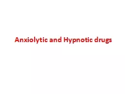 Anxiolytic  and Hypnotic drugs