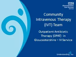 Community Intravenous Therapy (IVT) Team