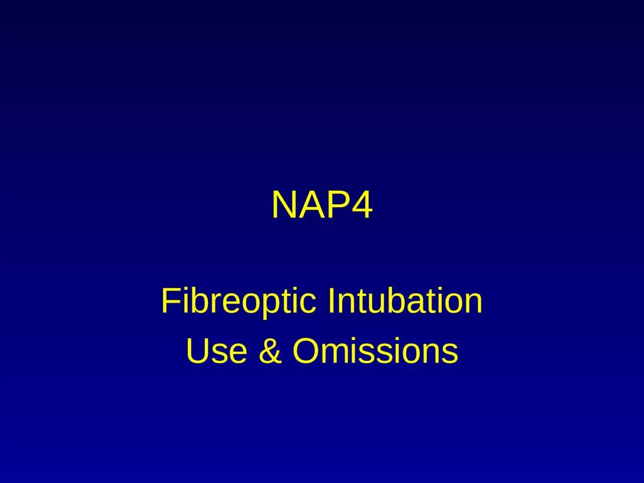 PPT-NAP4 Fibreoptic Intubation