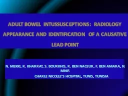 ADULT BOWEL INTUSSUSCEPTIONS: RADIOLOGY
