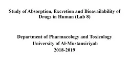 Study  of Absorption, Excretion and Bioavailability of Drugs in Human (Lab