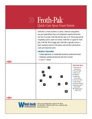 Froth-Pak is a foam machine in a carton. Chemical curing allows two-pa