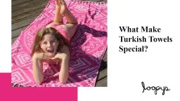 What Makes Turkish Towels Special?