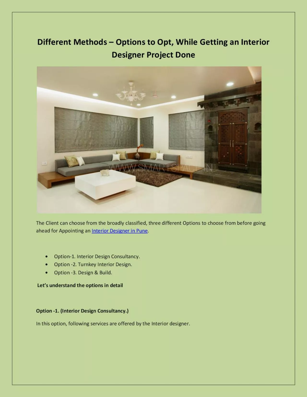 Different Methods – Options to Opt, While Getting an Interior Designer Project Done