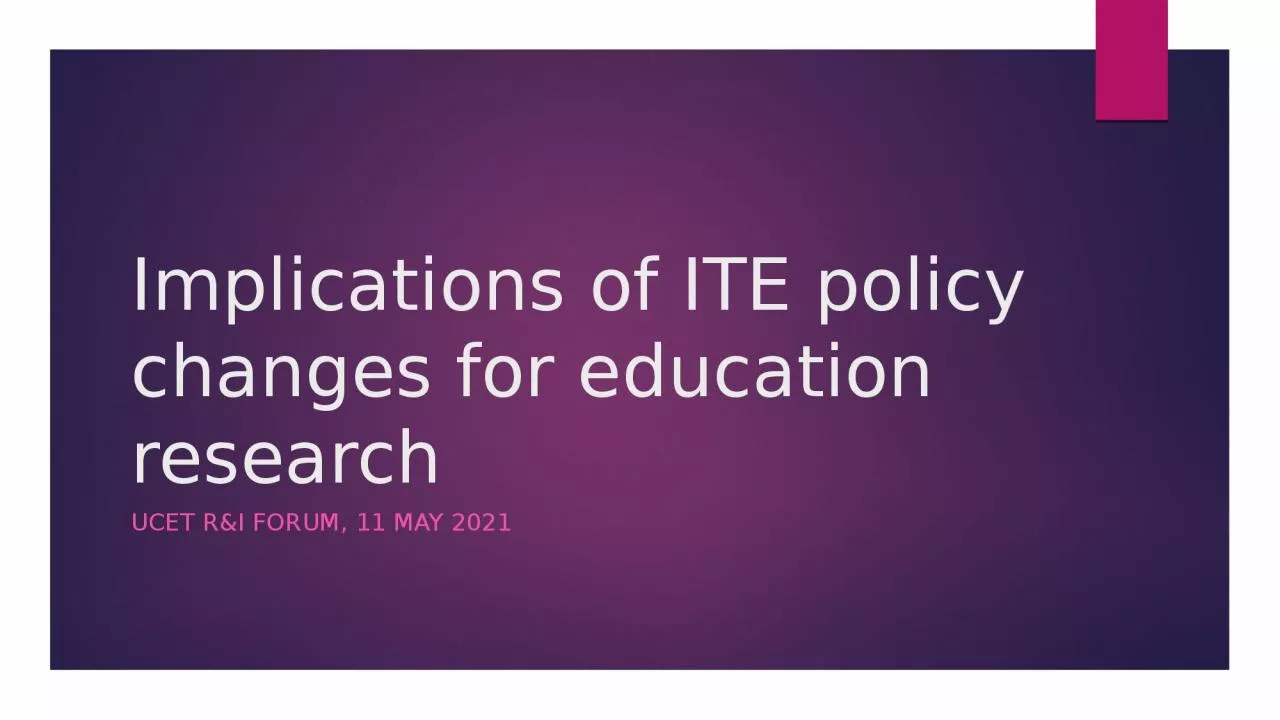 Implications of ITE policy changes for education research
