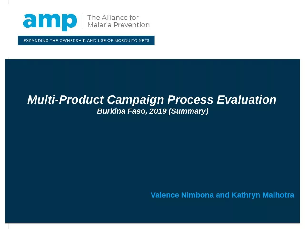 Multi-Product Campaign Process Evaluation