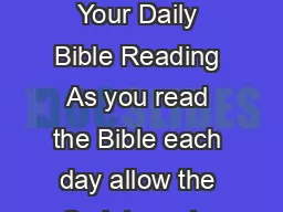 Getting the Most Out of Your Daily Bible Reading As you read the Bible each day allow