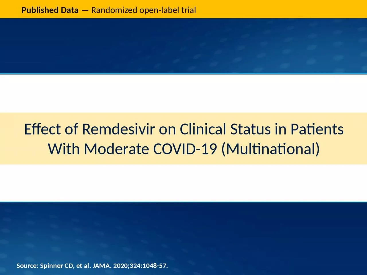 PPT-Effect of Remdesivir on Clinical Status in Patients With Moderate COVID-19 (Multinational)