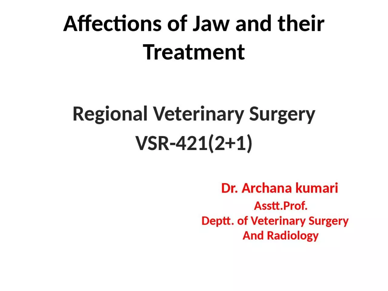 PPT-Affections of Jaw and their Treatment