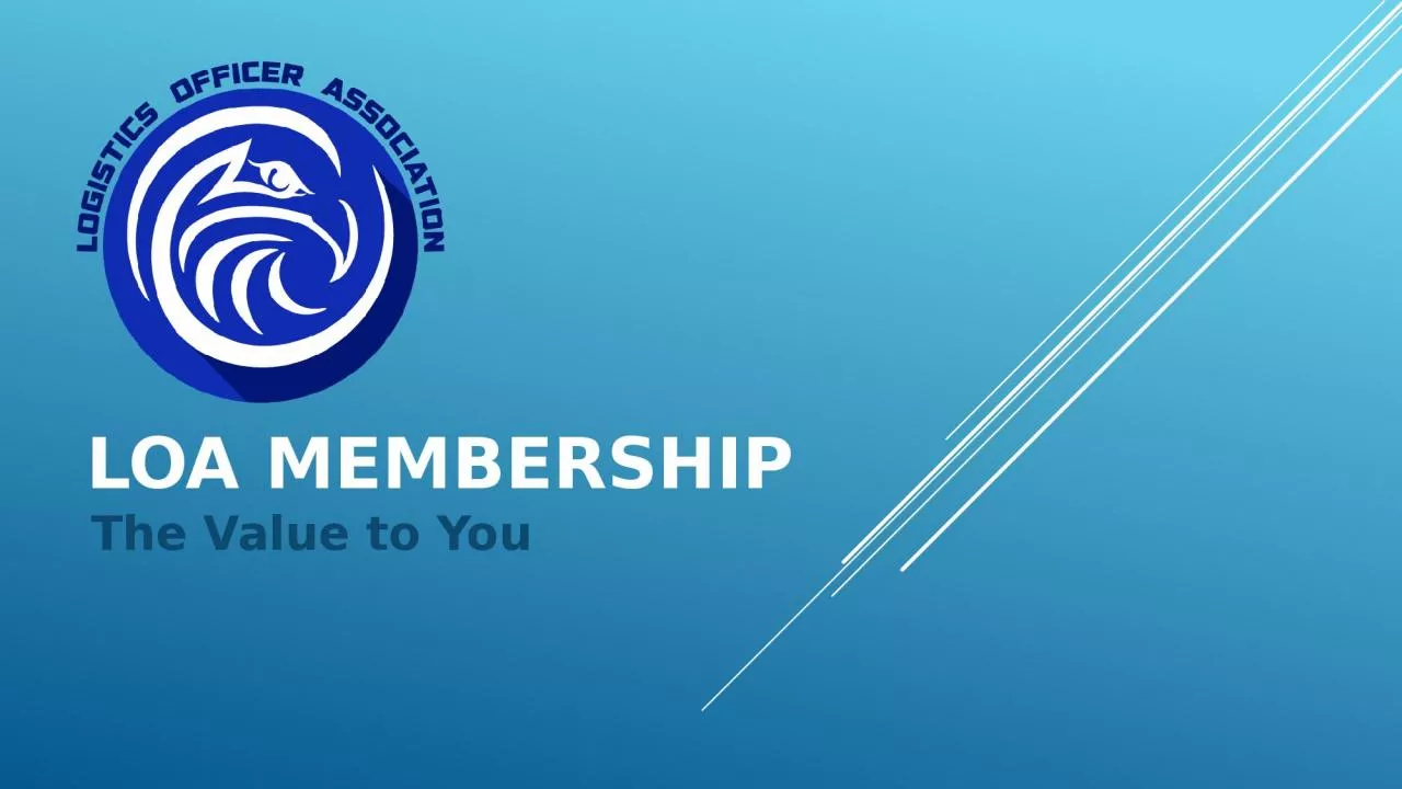 PPT-LOA Membership The Value to You