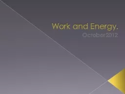 Work  and  Energy . October