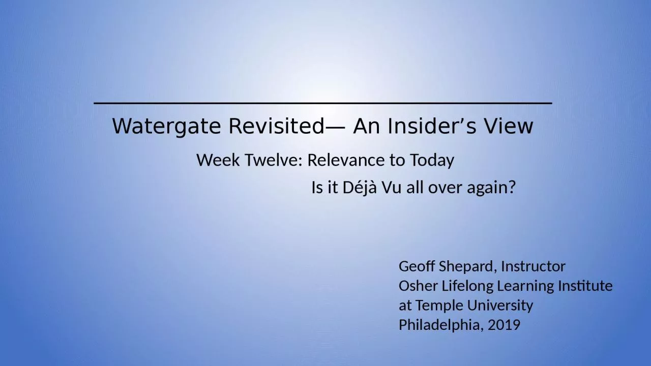 PPT-Watergate Revisited— An Insider’s View