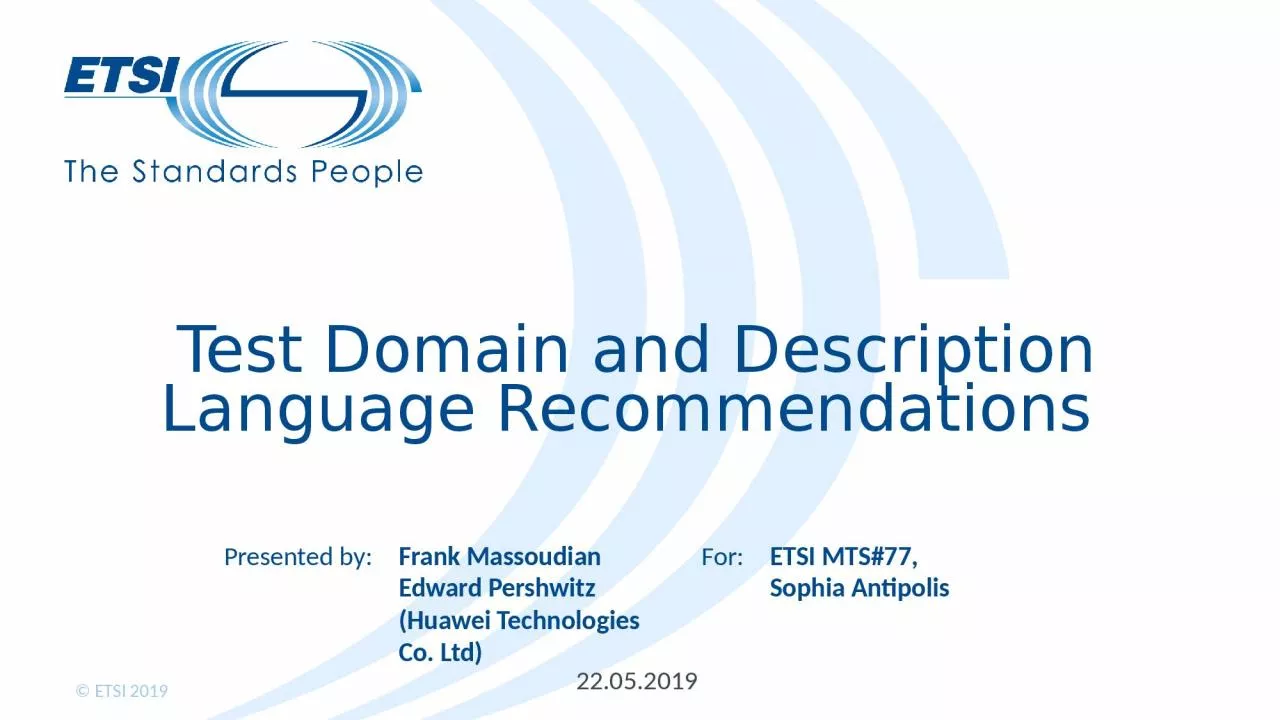 PPT-22.05.2019 Test Domain and Description Language Recommendations