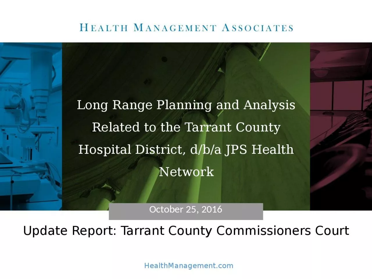 PPT-Update Report: Tarrant County Commissioners Court