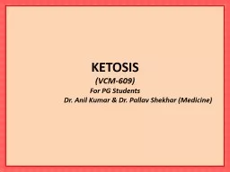 KETOSIS (VCM-609) For PG Students