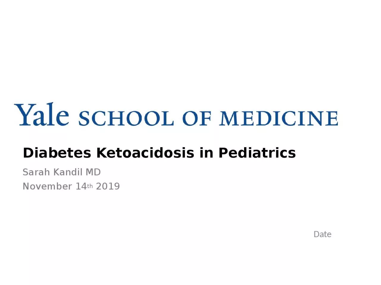 PPT-Diabetes Ketoacidosis in Pediatrics