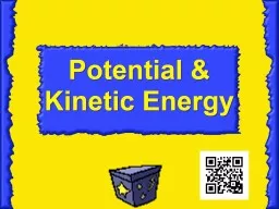 Potential & Kinetic Energy